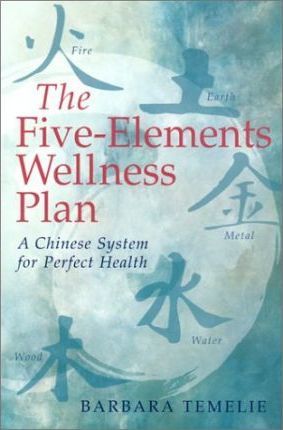 The Five-Elements Wellness Plan